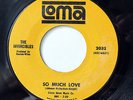 THE INVINCIBLES-SO MUCH LOVE /CAN'T WIN ON LOMA NORTHERN 45-VG++