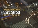 53rd Street - KADDOUCH ROBERT & PEACOCK GARY [CD]