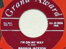 MAHALIA JACKSON I’m On My Way GRAND AWARD 45 mod popcorn VG+ 7”