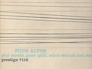 FOUR ALTOS-LP-PHIL WOODS-G.QUILL-SAHIB SHIHAB-H.STEIN-TOPRARE OrG.PRESTIGE-1950s