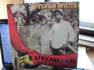 SYLVAN WHITE/AFRICANS UNITE/US ROOTS FOUNDATION 2xLP