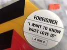 FOREIGNER I WANT TO KNOW WHAT LOVE IS SHAPED PICTURE DISC 7