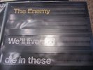 THE ENEMY We'll Live And Die in these Towns Original  yellow Vinyl Gtfld Album