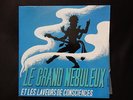 LP - Le Grand Nébuleux - Les Pirates Du Cortex -  Laveurs de consciences - Rare