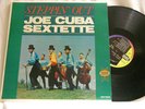 JOE CUBA SEXTETTE Steppin' Out Jose Cheo Felicano Jimmy Sabater Seeco LP VG++