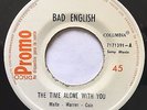 BAD ENGLISH the time alone with THE BABYS / JOHN WAITE RARE 45 PROMO COSTA RICA