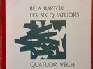 BELA BARTOK - SIX QUARTETS - QUATUOR VEGH - 3xLPs BOX SET SIGNED - VALOIS CMB 23
