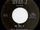 Billy Richardson & The Heavy Accents 45RPM We Got It on Sivad-J Rare Soul