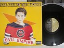 RAGE AGAINST THE MACHINE EVIL EMPIRE EPIC E 57523 US Vinyl LP