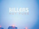 THE KILLERS ***HOT FUSS ***BRAND NEW RECORD LP VINYL