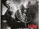 B.B. King - Can't Kick The Blues [2 LP Gatefold 180g Vinyl]
