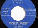 HEAR northern soul doo wop popcorn 45 HERB BAILEY Someway Somehow MOVIN'