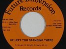 70s Soul Funk 45 - Sir Henry Ivy - He Left You Standing - Future Dimension VG++