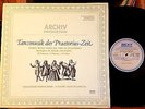 ARCHIV:PRAETORIUS DANCES,WIDMANN DANCES&GALLIARDEN,SCHEIN SUITES NM+PLAY GRADED