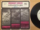 SI: Midnight Circus - Coloured Is Gay / Get It (D’71 Bacillus) Archiv  NM