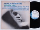 ANDREW HILL Point Of Departure BLUE NOTE LP VG++ stereo Liberty