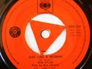 BOB DYLAN- RHODESIA 45-JUST LIKE A WOMAN- 7 SINGLE-EXCELLENT VINYL