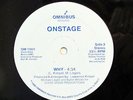 ONSTAGE-WHY /I'LL GIVE MY BEST ON OMNIBUS PRIVATE BOOGIE SYNTH 12