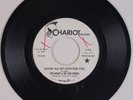 BOB BRADY & CON CHORDS: Savin’ All My Love USA Chariot DJ PROMO Soul 45 NM-