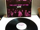 The Milkshakes, The prisoners, The last night at the MIC, MIC1 empire records