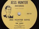 TED WEST - Jess Hunter 101 - Jess Hunter Song - TALKING HILLBILLY BOPPER 78
