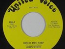 Modern Soul 45 - John White - Disco Two Step - United Voice - VG++ mp3