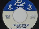 Northern Soul 45 - Carol Fran - You Can't Stop Me - Port - VG+ mp3