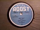 EDDIE COOLEY-HEY YOU/PULL MON PULL-ROYAL ROOST-BLUES 78