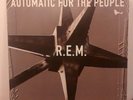 REM - Automatic For The People. Original Vinyl album. Not Radiohead or Pixies.