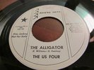 THE US FOUR RARE GARAGE ON RISING SONS LABEL PROMO THE ALLIGATOR / BY MY SIDE
