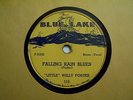 LITTLE WILLY FOSTER-FALLING RAIN BLUES/FOUR DAY JUMP-BLUE LAKE 113 BLUES 78