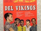 1957 DEL VIKINGS Can. LP THEY SING THEY SWING mit Gus Backus  Zustand exzellent