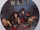 W.A.S.P. I Wanna Be Somebody 12 Vinyl Record Picture Disc UK 1984 12CLP 336 WASP