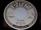 JERRY LEE LEWIS John Henry / Hang Up My Rock & Roll Shoes WLP PROMO 45 Sun 344