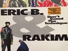 Eric B & Rakim Don't Sweat The Technique Original NM Rap And LP Vinyl Records