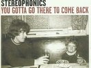 You Gotta Go There to Come Back [LP] by Stereophonics.