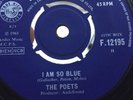 The Poets I Am So Blue 45 On Decca