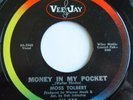 Northern Soul 45 MOSS TOLBERT Money In My Pocket—Don't Do It VJ Vee-Jay 558 NM-