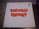 THE TORTILLA FACTORY - GC # 107    