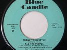 ALL THE PEOPLE Cramp Your Style/ Whatcha Gonna Do.. RARE FUNK 45 BLUE CANDLE 563