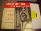 LIL BOB & THE LOLLIPOPS - NOBODY BUT YOU   