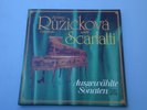 Zuzana RUZICKOVA - Scarlatti: Selected Sonatas - Supraphon