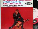 JOHNNY HALLYDAY TU PARLES TROP EP 7