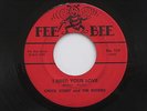 CHUCK CORBY & THE ENTREES I Need Your Love Fee Bee Northern Soul 45 HEAR