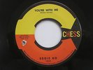 EDDIE BO You're With Me / You're The Only One Chess 1833 R&B Soul VG++ 45 HEAR