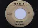 LEE ROGERS Troubles / I'd Walk On By Mah's R&B Northern Soul 45 HEAR