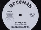 HARRIS MAZYCK More Power To You / Believe In Me BOSSMAN 12