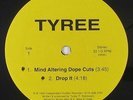 Tyree - Mind Altering Dope Cuts 12