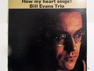 BILL EVANS TRIO-HOW MY HEART SINGS ON RIVERSIDE JAZZ LP-MONO, DG