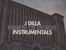 J Dilla (Jay Dee) - Rebirth Of Detroit (Instrumentals) Vinyl 2LP NEU